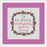 If I'm Shinin, Everybody Gonna Shine. Lizzo. Adult Starter Cross Stitch Kit. Subversive Cross Stitch Kit. Lyric Kit. Music Gift Kit. Juice