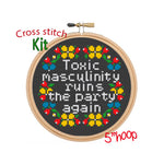 Toxic Masculinity Ruins The Party Again. Starter Cross Stitch Kit. MFM Kit. Modern Adult Subversive Cross Stitch. My Favorite Murder. Gift.