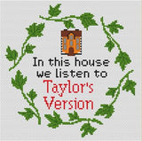In this house we listen to Taylor's Version. Taylor Swift Cross Stitch Kit. Funny Cross Stitch Pattern. Cross Stitch Kit. Country Singer
