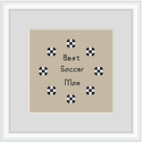 Best Soccer Mom Cross Stitch Kit