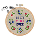 Best Mom Ever cross stitch kit