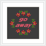 Go Away Cross Stitch Kit. Modern Cross Stitch. Flower Wreath Cross Stitch Kit.