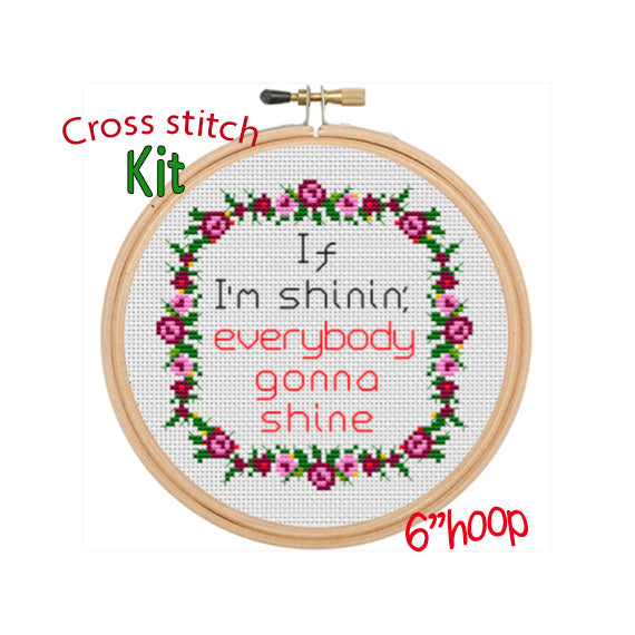 If I'm Shinin, Everybody Gonna Shine. Lizzo. Adult Starter Cross Stitch Kit. Subversive Cross Stitch Kit. Lyric Kit. Music Gift Kit. Juice