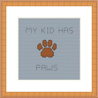 My Kid Has Paws Cross Stitch Kit