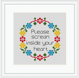 Please Scream Inside Your Heart 2020 Meme Funny Subversive Cross Stitch Kit. Adult Starter Cross Stitch Kit For Beginners. Meme Pattern