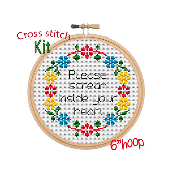 Please Scream Inside Your Heart 2020 Meme Funny Subversive Cross Stitch Kit. Adult Starter Cross Stitch Kit For Beginners. Meme Pattern