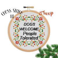 Dogs Welcome People Tolerated Cross Stitch Kit