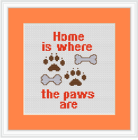 Home Is Where The Paws Are Cross Stitch Kit. Funny Modern Cross Stitch Pattern.