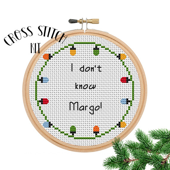 I don't know Margo! Cross Stitch Kit