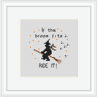 If The Broom Fits Ride It Cross Stitch Kit