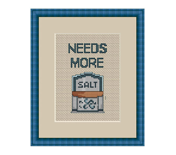 Needs More Salt Cross Stitch Pattern.
