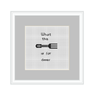 What The Fork Is For Dinner Cross Stitch Kit